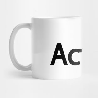 Action typography design Mug